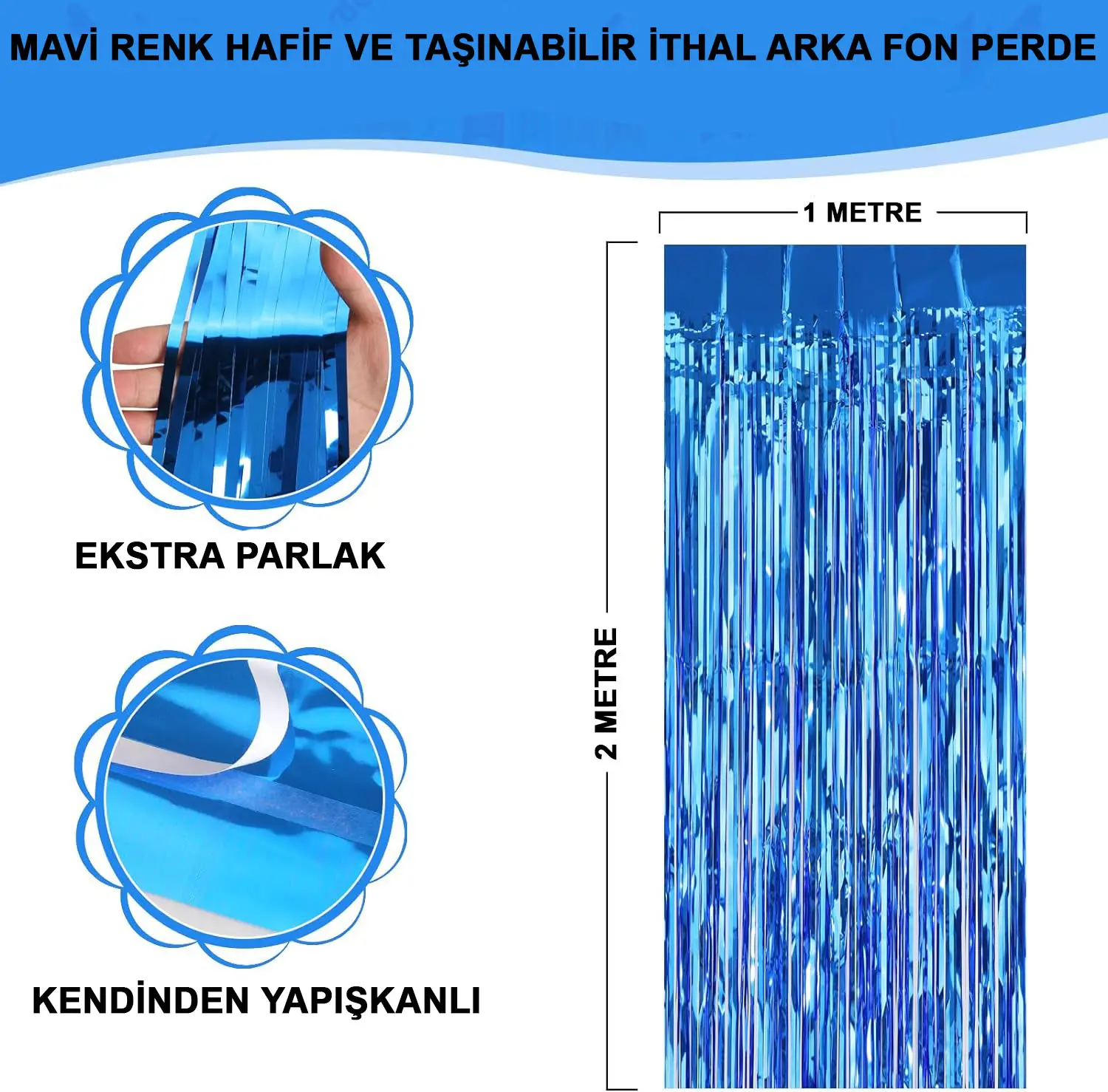 Mavi Renk Ekstra Metalize Parlak Saçaklı Arka Fon Perde İthal A Kalite 1x2 Metre (4745)