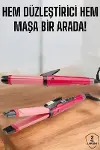 Hem Düzleştirici Hem Maşa Saç Şekillendirici-1