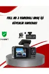Ön Arka ve İç Kamera DashCam 360° Kapsamlı Full HD Araç Güvenlik Siste-1