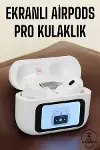 Kablosuz Yeni Nesil Bluetooth Bağlantılı Dokunmatik Ekranlı Kulak İçi Pro-2