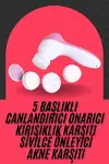 Cilt Tezleme ve Masaj Aleti 5 Başlıklı Akne ve Önleyici-2