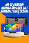 Android ve İOS Uyumlu Ön Arka Çift Kameralı Araç Ekranı Dokunmatik CarPlay-2