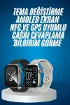 Akıllı Kol Saat Amoled Ekran Android ve İOS Uyumlu Arama Konuşma-2