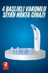 4 Başlıklı Vakumlu Siyah Nokta Ve Yüz Tezleme Cihazı-2