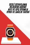 Akıllı Saat GPS Özelliği Bildirim Görme Adımsayar Sesli Görüşme Yapabilen-2