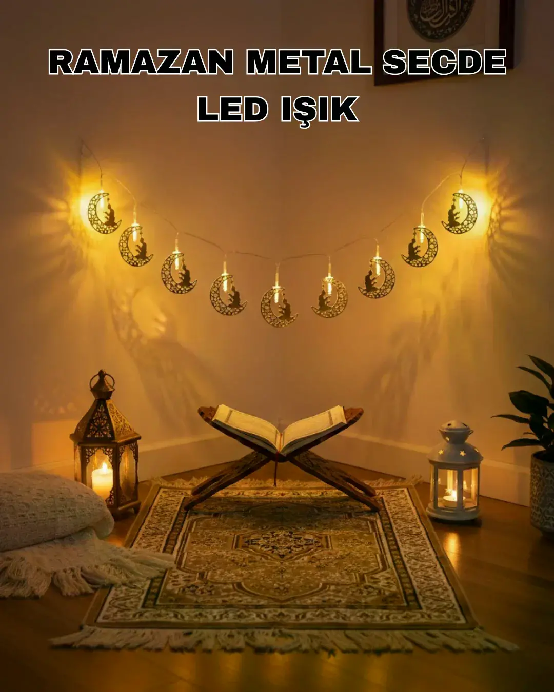 Ay ve Secde Tasarımlı Sıcak Beyaz LED Ramazan Işığı