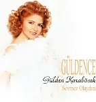 Gülden Karaböcek - Güldence - Sevmez Olaydım Plak - LP-1