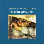 Bülent Ortaçgil - Benimle Oynar Mısın Plak Lp-1