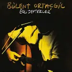 Bülent Ortaçgil Eski Defterler Plak-2